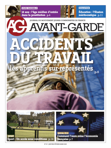 L'Avant-Garde N°67: ACCIDENTS DU TRAVAIL : les apprentis sur-représentés